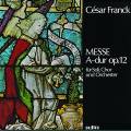Franck : Messe solennelle, op. 12