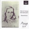 Abegg Trio Series Vol. IX : Felix & Fanny Mendelssohn. Piano Trios