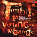 Mozambique. Timbila ta Venancio Mbande : Musique pour xylophone des Chopi