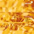 Enlarge your sax : Compositions pour saxophone et lectronique. Bittencourt.