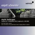 Enjott Schneider : Mystic Landscapes. Wagner, Albrecht.
