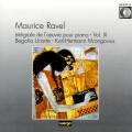 Ravel : L'oeuvre pour piano, vol. 3. Uriarte, Mrongovius.