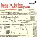 Hans G. Helms : Fa : m' ahniesgwow. Compositions vocales exprimentales.
