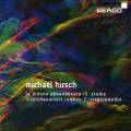 Hirsch : uvres vocales et instrumentales. Neue Vovalsolisten Stuttgart.