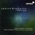 Spaces & Spheres : Intuitive music. Stockhausen, Bouman, Scodanibbio.