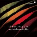 Klaus Ospald : Leopardi Cycle. Hirsch, Huber.