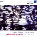 Belli E. / Primeval Sounds - Debussy/Crumb