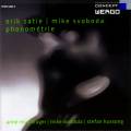 Satie/Svoboda : Phonomtrie