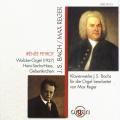 Bach, Reger : Musique pour orgue. Peyrot.