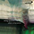 Vasks : Quatuors à cordes n° 2 et 5. Quatuor Spikeru.