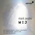 Mark Andre : Hij. Chiacchiarini, Creed.