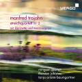 Manfred Trojahn : Quatuor  cordes n 2. Baumgartner, Johanns, Quatuor Minguet.