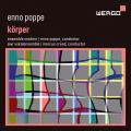 Enno Poppe : Krper.Poppe, Creed.