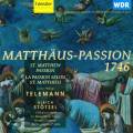 Telemann G P : Matthus-Passion 1746