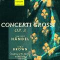 Hndel : Concerti grossi op. 3
