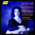 Kavanagh : Lyrical and Virtuosic Guitar Music