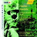 Charles Koechlin : La course de printemps, Op. 95, Le buisson ardent, Op. 203...