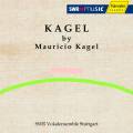Kagel by Mauricio Kagel