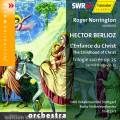 Berlioz : L'Enfance du Christ. Norrington.