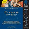 J.S. Bach : Cantates, BWV 115-117