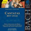 J.S. Bach : Cantates, BWV 119-121