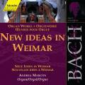 Bach J S : New Ideas in Weimar