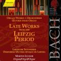 Bach J S : Late Works from the Leipzig Period