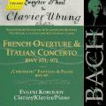 Bach J S : French Overture & Italian Concerto, VWV 831, 971, Chromatic Fantasia...