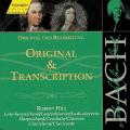 Bach J S : Original & Transcription