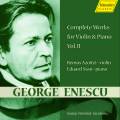 Enescu : Works for violin and piano Vol. 2