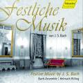 Bach : Festliche Musik von Johann Sebastian Bach