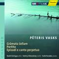 Vasks : Gramata cellam, Partita, Episodi e canto perpetuo