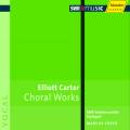 Carter : Choral Works