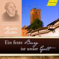 Luther : Ein feste Burg ist unser Gott