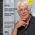 Haydn : Wind Band Mass & "Heilig" Mass