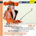 Les Ballets Russes Vol.4 : Tchakovsky, Stravinsky