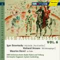 Les Ballets Russes Vol.6 : Stravinsky, Strauss, Ravel