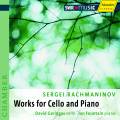 Rachmaninov : Oeuvres pour violoncelle et piano