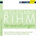 Rihm : Verwandlungen