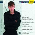 Schumann : Intgrale de loeuvre pour piano et orchestre