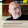 Mahler : Des Knaben Wunderhorn