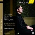 Debussy, Franaix, Poulenc, Ravel : Concertos pour piano. Uhlig, Gonzalez.