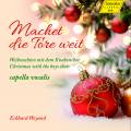Machet die Tore weit : Noël avec le chœur de garçons capella vocalis. Weyand.