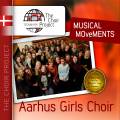 The Choir Project : Musical Movements. Aarhus Girls Choir, Vedel.