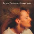 Barbara Thompson : Heavenly Bodies