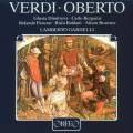 Verdi : Oberto. Baldani, Bergonzi,Panerai, Dimitrova, Browner, Gardelli.