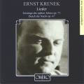 Ernst Krenek : Lieder. Sturludottir, Fernholz, Himmelheber, Bauni.