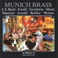 Munich Brass. Arrangements pour cuivres de Bach, Gerswhin, Ewald.