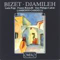 Bizet : Djamileh, opra. Popp, Bonisolli, Lafont, Pineau, Gardelli.