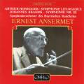 Honegger : Symphonie n 3. Brahms : Symphonie n 3. Ansermet.